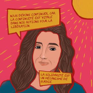 Sandie Hanna « La solidarité est un mécanisme de survie. » « Nous devons continuer, car la continuité est vitale dans nos actions pour la libération. »